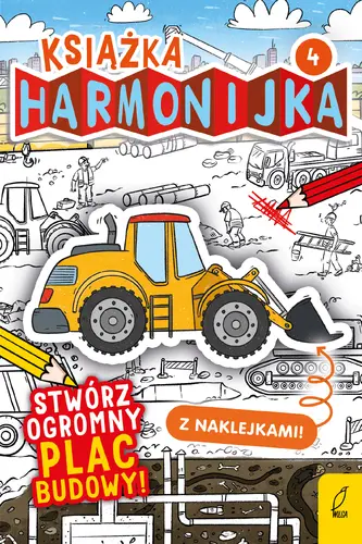 Okładka: Książka harmonijka. Stwórz plac budowy cz.4