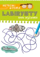 Okładka: Bystrzaki do dzieła. Labirynty. Nowe wyzwania