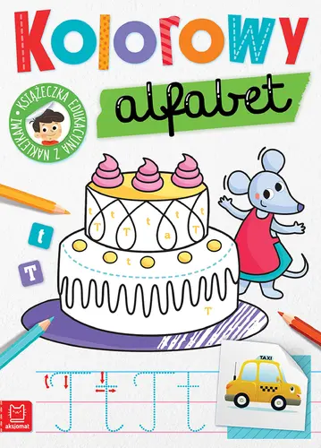 Okładka: Kolorowy alfabet. Edukacyjna książeczka z naklejkami