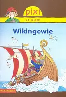 Okładka: Wikingowie. Pixi Ja wiem!