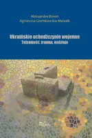 Okładka: Ukraińskie uchodźczynie wojenne