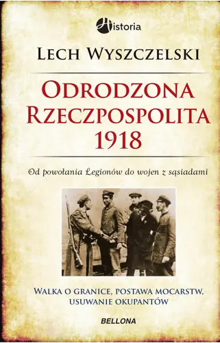 Okładka: Odrodzona Rzeczpospolita 1918