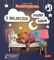 Okładka: Przygody Misia Paddingtona. 3 bajeczki przed snem