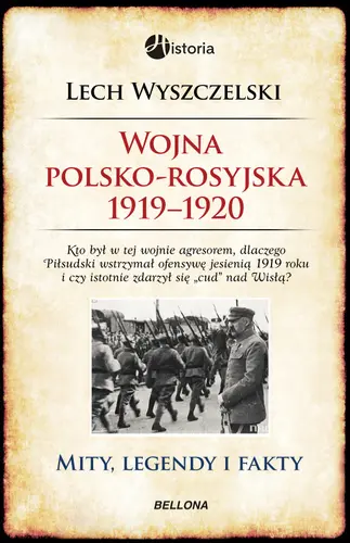 Okładka: Wojna polsko-rosyjska 1919-1920. Mity, legendy i fakty