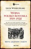 Okładka: Wojna polsko-rosyjska 1919-1920. Mity, legendy i fakty