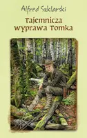 Okładka: Tajemnicza wyprawa Tomka