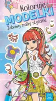 Okładka: Koloruję MODELKI. Zabawy małej stylistki