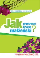 Okładka: Jak przetrwać kryzys małżeński