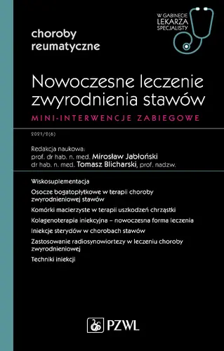 Okładka: Nowoczesne leczenie zwyrodnienia stawów. Mini-interwencje zabiegowe