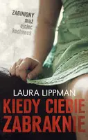 Okładka: Kiedy ciebie zabraknie