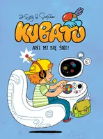Okładka: Kubatu – Ani mi się śni!, tom 4