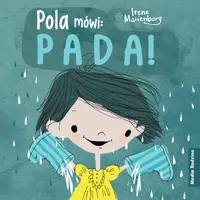 Okładka: Pola mówi: PADA!