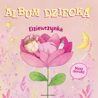 Okładka: Album dziecka. Dziewczynka