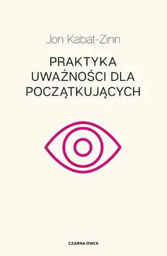 Okładka: Praktyka uważności dla początkujących