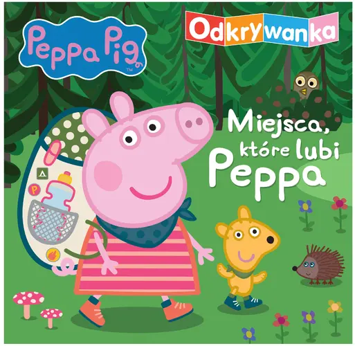 Okładka: Peppa Pig. Odkrywanka. Miejsca, które lubi Peppa.