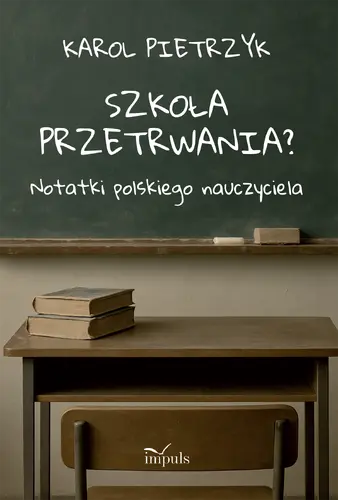 Okładka: Szkoła przetrwania?