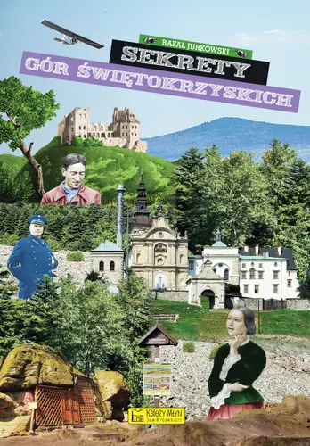Okładka: Sekrety Gór Świętokrzyskich