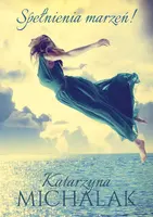 Okładka: Spełnienia marzeń!