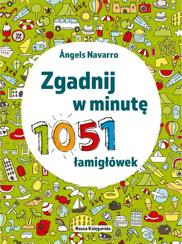 Okładka: Zgadnij w minutę. 1051 łamigłówek