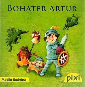 Okładka: Pixi. Bohater Artur