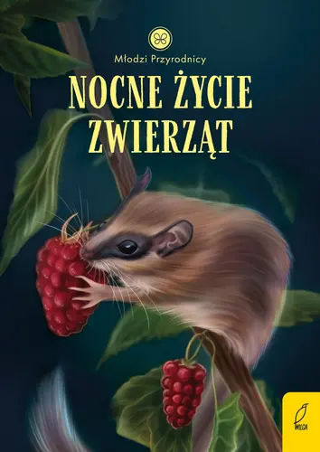 Okładka: Młodzi przyrodnicy. Nocne życie zwierząt