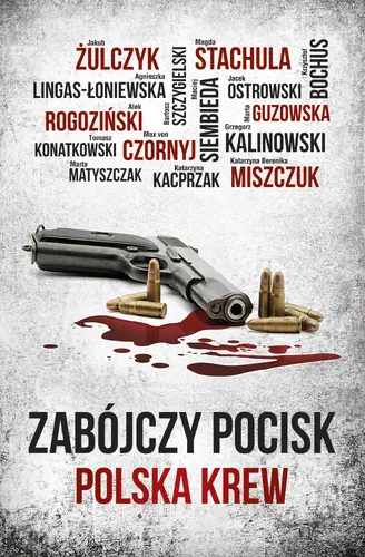 Okładka: Zabójczy pocisk: Polska krew