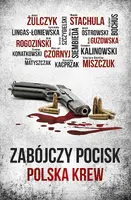 Okładka: Zabójczy pocisk: Polska krew