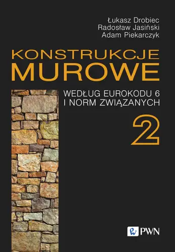 Okładka: Konstrukcje murowe według Eurokodu 6 i norm związanych. Tom 2