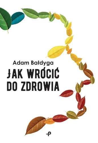 Okładka: Jak wrócić do zdrowia