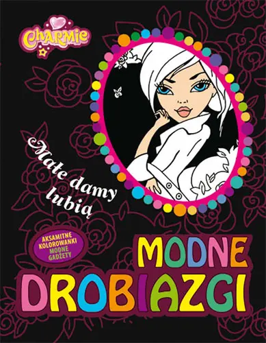 Okładka: Małe damy lubią modne drobiazgi