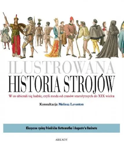 Okładka: Ilustrowana historia strojów