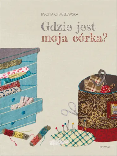 Okładka: Gdzie jest moja córka?