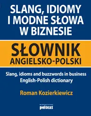 Okładka: Slang, idiomy i modne słowa w biznesie.