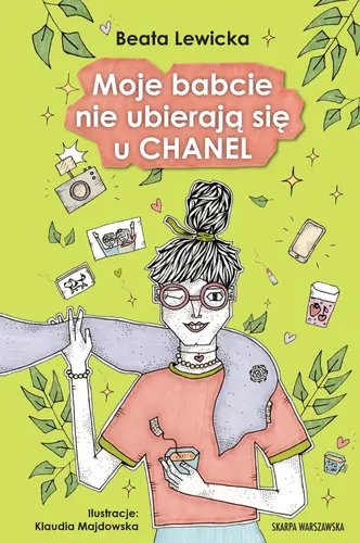 Okładka: Moje babcie nie ubierają się u CHANEL