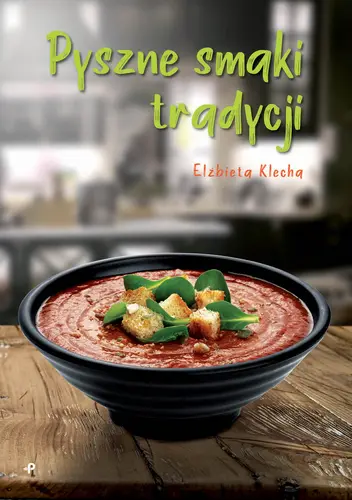 Okładka: Pyszne smaki tradycji