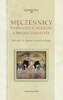 Okładka: Męczennicy pierwszych wieków chrześcijaństwa