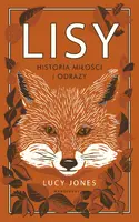 Okładka: Lisy. Historia miłości i odrazy