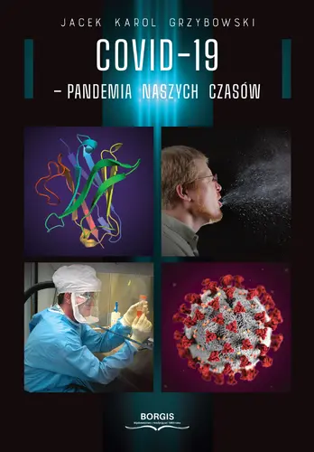 Okładka: COVID-19 – pandemia naszych czasów