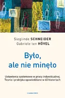Okładka: Było, ale nie minęło