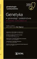 Okładka: Genetyka w ginekologii i położnictwie. W gabinecie lekarza specjalisty.