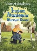 Okładka: Leśna Akademia Maciejki Gwizd. Maciejka Gwizd, tom 2