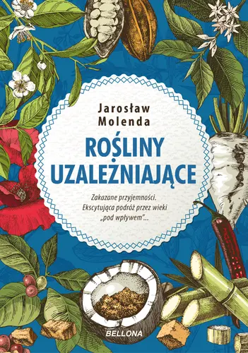 Okładka: Rośliny uzależniające