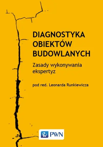 Okładka: Diagnostyka obiektów budowlanych. Zasady wykonywania ekspertyz