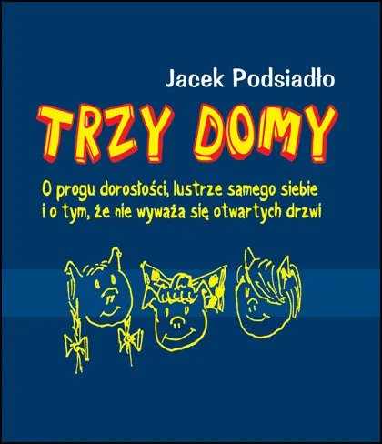 Okładka: Trzy domy