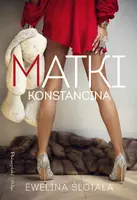Okładka: Matki Konstancina