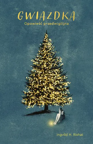 Okładka: Gwiazdka. Opowieść przedwigilijna