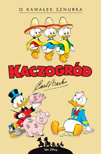 Okładka: Kaczogród – Carl Barks – O kawałek sznurka i inne historie z roku 1956