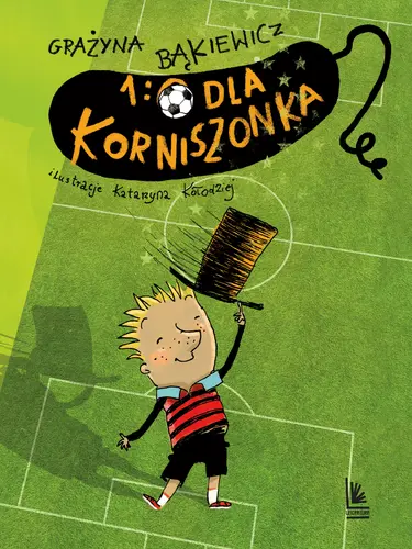 Okładka: 1:0 dla Korniszonka