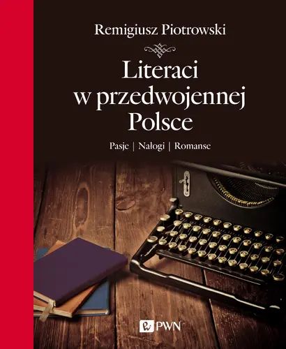 Okładka: Literaci w przedwojennej Polsce