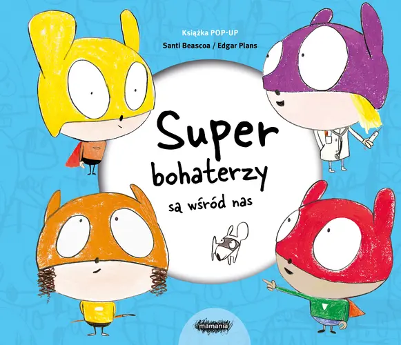 Okładka: Superbohaterzy są wśród nas. Książka POP-UP